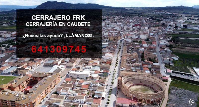 cerrajería en caudete 24 horas, llama al 641309745